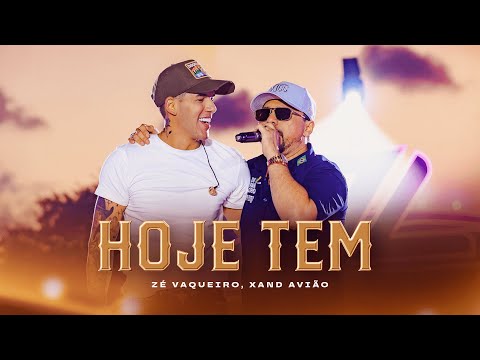 Zé Vaqueiro, Xand Avião - Hoje Tem