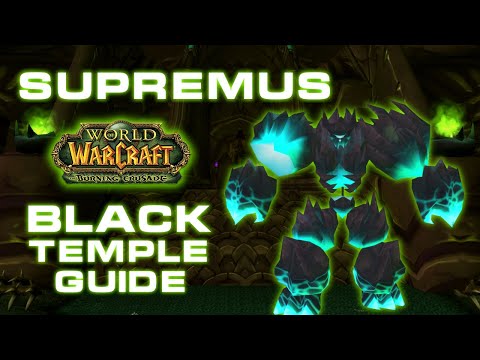 Supremus in depth Guide TBC Classic // Talk the Tactics - Black Temple