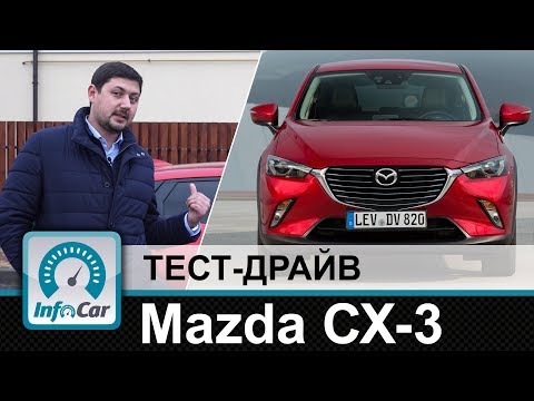 Тест-драйв Mazda CX-3