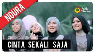 Noura - Cinta Sekali Saja | Official Video Clip