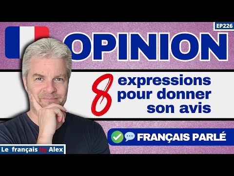 🗣️Les Bons MOTS pour Défendre UNE OPINION comme un FRANÇAIS 🟦⬜🟥