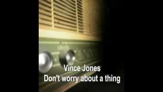 Vince Jones - Don't Worry About a Thing