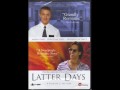 Latter Days Soundtrack - 06 - If I could be with you ...