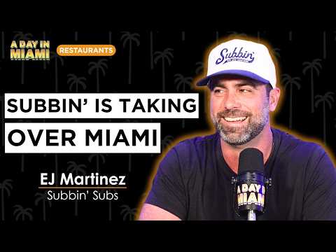 How Subbin' Subs is About to Take Over Miami | EJ Martinez