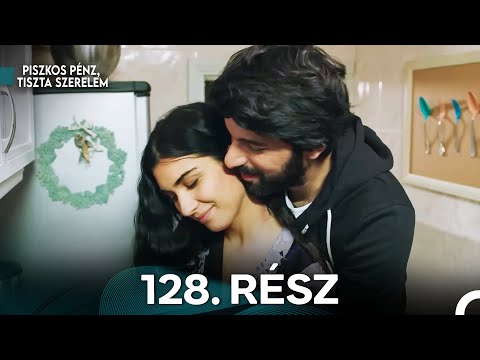 Piszkos Pénz, Tiszta Szerelem 128. Rész (Magyar Szinkron)