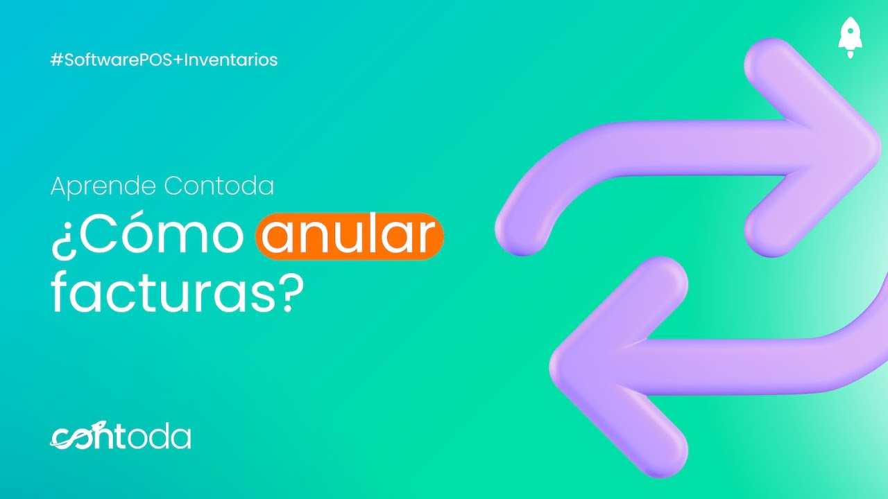 ¿Cómo anular facturas? | #AprendeContoda