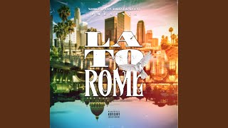 LA to Rome (feat. Drezz &amp; Keen)
