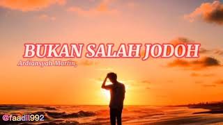 Download lagu Tuhan tolong aku katakan padanya aku cinta dia.BUKAN SALAH JODOH Ardiansyah Martin (cover) mp3