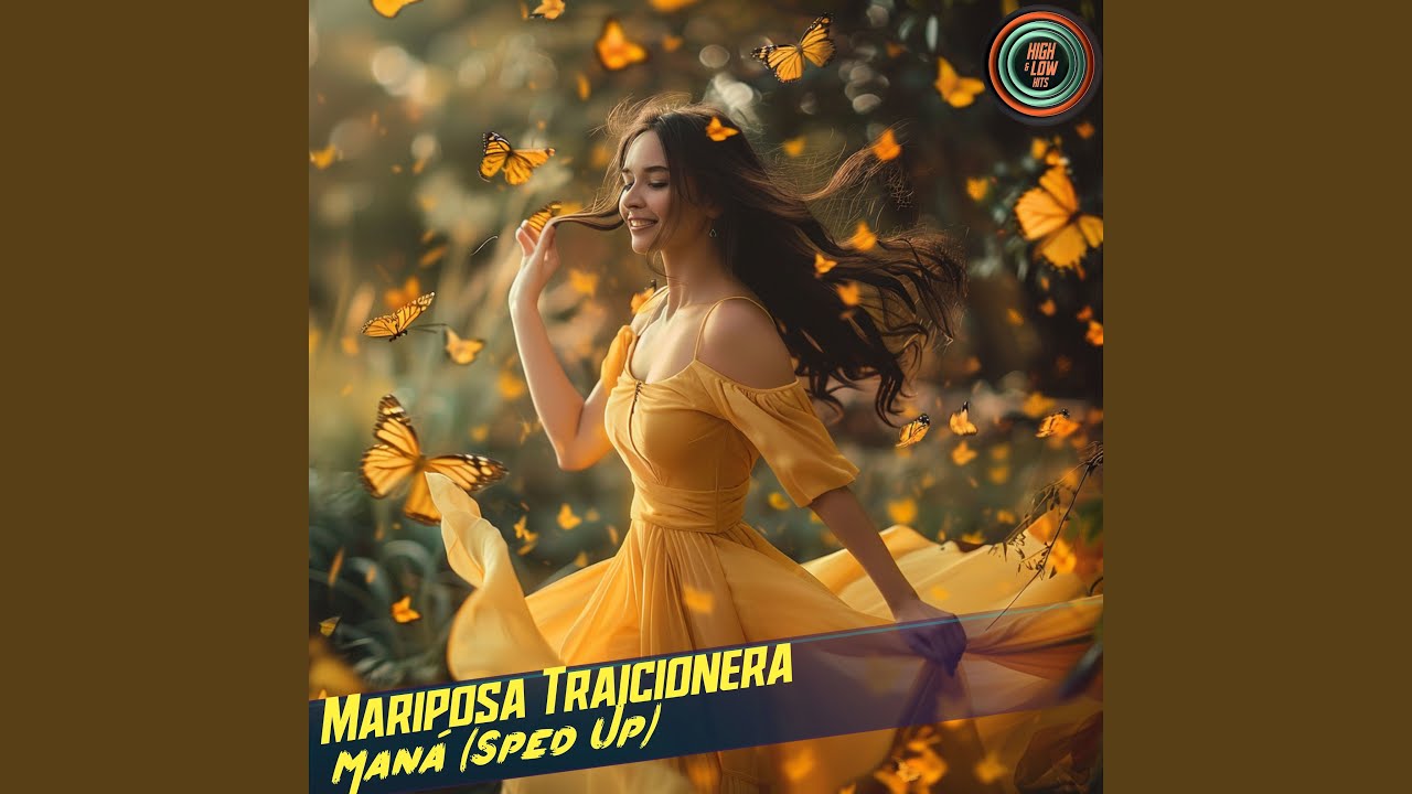Mariposa Traicionera (Sped Up)