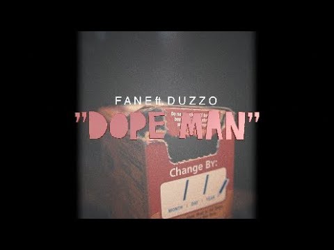 FANE ft.DUZZO-DOPE MAN(OFFICIAL MUSIC VIDEO)