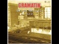 Gramatik A Bright Day