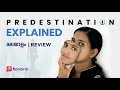 Predestination ending explained in Malayalam |predestination timeline| Movie Analysis and Review