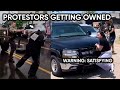 Best Of Lib Protestors Antifa Getting OWNED Compilation PT 2