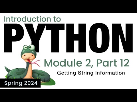 Python Module 2 Getting String Information Spring 2024
