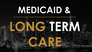 Can You Qualify For Free Long Term Care Using Medicaid