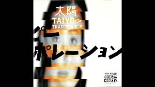 Taiyo - Tranzen E.P [1994] (Full Album)