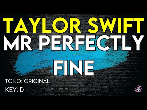 Taylor Swift - Mr Perfectly Fine - Karaoke Instrumental