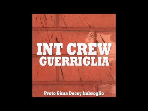 INT CREW - Guerriglia (Prod. Scikky)
