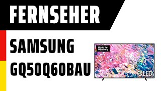 Fernseher Samsung GQ50Q60BAUXZG (Q60B) | Test | Deutsch