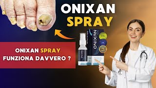 ONIXAN SPRAY- ( Onixan Spray Dove Si Compra ) Onixan Spray Sito Ufficiale,Onixan Spray Prezzo ?