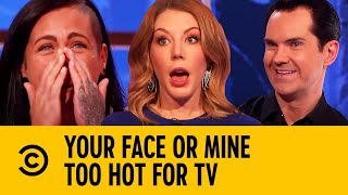 Top 10 Hottest Moments | Your Face Or Mine | Too Hot For TV