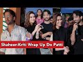 Shaheer Sheikh and Kriti Sanon Enjoy At Do Patti Wrap Up Party | Shaheer Sheikh Fun Video