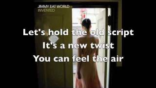 My Best Theory by Jimmy Eat World with Lyrics!!!!