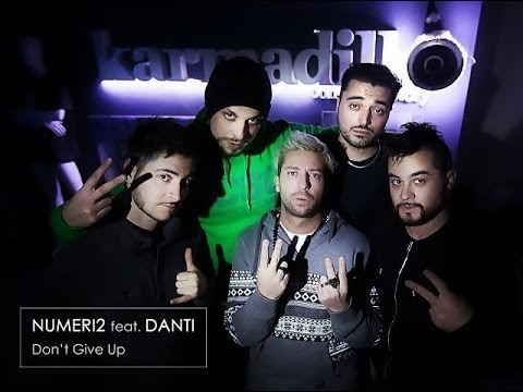 Numeri2 feat. Danti - Don't Give Up