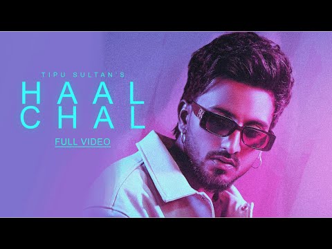 Haal Chal (Full Song) : Tippu Sultan | Raka  | Punjabi Songs 2023
