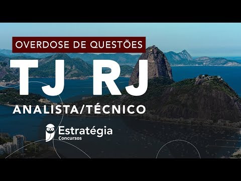 Overdose de Questões para Concurso TJ RJ: Analista e Técnico