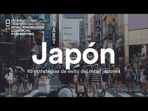 , title : '10 estrategias de éxito del retail japonés'
