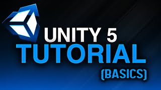 Unity 5 Tutorial : Basics