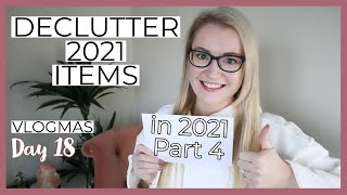 Declutter 2021 items in 2021 - Part 4! | Vlogmas