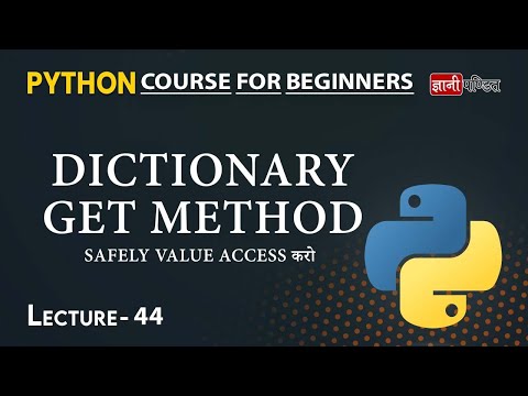 Python Dictionary Get Method Lecture 44 Python For Beginners