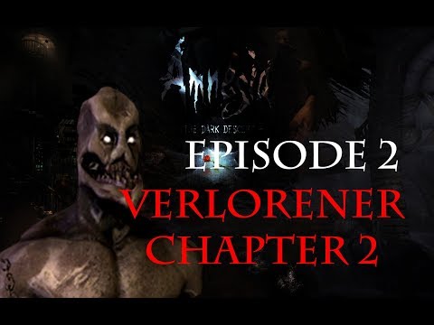 HES BAAAAACK! AMNESIA CUSTOM STORYtime - VERLORENER Chapter 2 - ep 2