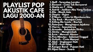 Download lagu POP AKUSTIK INDONESIA 2000-AN LAGU KENANGAN MASA SMA | Playlist Full Album Hits Nostalgia Pagi Hari mp3 Download lagu POP AKUSTIK INDONESIA 2000-AN LAGU KENANGAN MASA SMA | Playlist Full Album Hits Nostalgia Pagi Hari mp3
