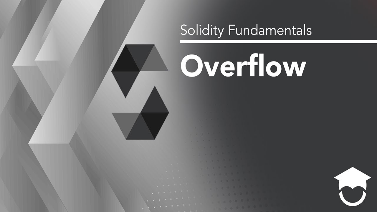 Overflow | Solidity Fundamentals