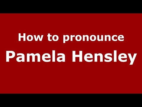 How to pronounce Pamela Hensley (American English/US)  - PronounceNames.com