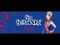 Miss Burlesque Victoria Australia Finals 2014 Part 1 Of 3