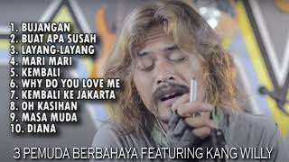 Download lagu 3 PEMUDA BERBAHAYA FT KANG WILLY mp3