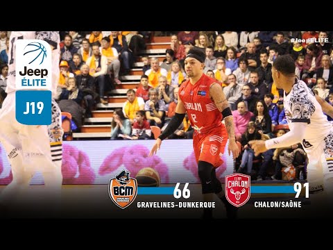 Gravelines-Dunkerque vs Chalon/Saône | J19 Jeep® ÉLITE - 4 février 2019