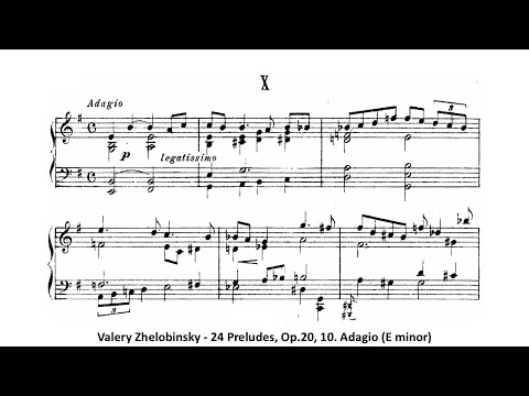 Valery Zhelobinsky - 24 Preludes, Op.20, 10. Adagio (E minor)