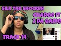 SILK THE SHOCKER “ CHARGE IT 2 DA GAME ALBUM REACTION “ WHAT GANGSTAS DO “