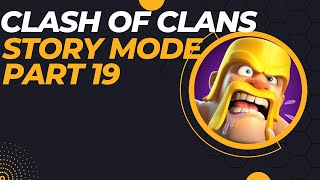 Clash of clans story mode pt 19 “ring of power”