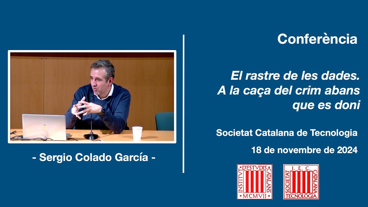Conferència «El rastre de les dades. A la caça del crim abans que es doni»