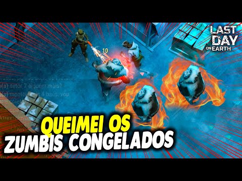 QUEIMEI OS ZUMBIS CONGELADOS NA CASAMATA ALPHA - Last Day On Earth