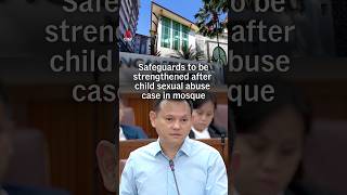 Safeguards to be strengthened after child sexual abuse case in mosque