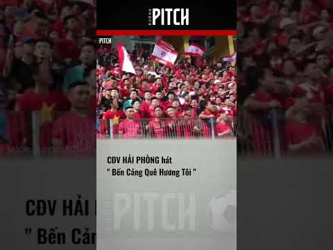 Bến Cảng Quê Hương Tôi - CĐV Bóng Đá Hải Phòng