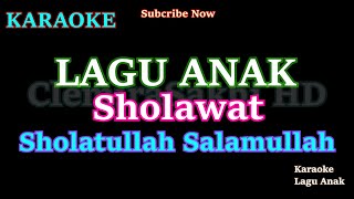 Download lagu Sholatullah Salamullah - Karaoke Lagu Sholawat Versi Anak || Sholawat Badar mp3