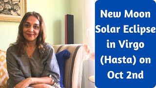 New Moon Solar Eclipse in Virgo (Hasta) on Oct 2nd